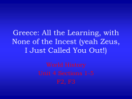 Greece: All the Learning, with None of the Incest (yeah Zeus, I Just