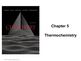 Chapter 5 Thermochemistry