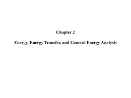 Chapter 2: Energy, Energy Transfer, and General Energy Analysis