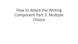 How to Attack the Writing Component Part 3: Multiple Choice