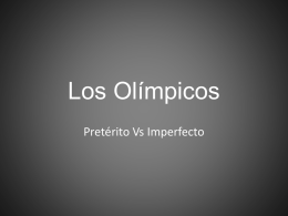 Preterite vs. Imperfect Olympics