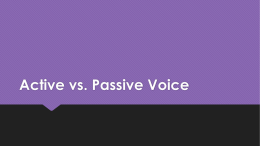 Active vs. Passive Voice - Beavercreek City Schools