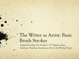 The Writer as Artist: Basic Brush Strokes