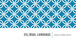 ESL/Dual Language