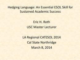Hedging Language: An Essential Skill for ESOL Student Success