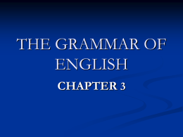 THE GRAMMAR OF ENGLISH - Dipartimento di Lingue e Letterature