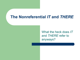 The Nonreferential IT and THERE