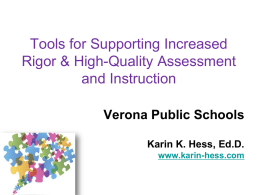 Tools for Supporting Increased Rigor & High Quality Assessment