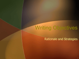 Writing Objectives Rationale and Strategies