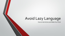 Avoid Lazy Language