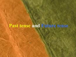 Past Tense and Future tense