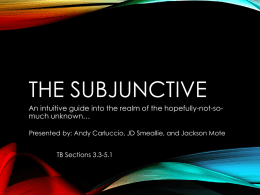 4.1 – The Subjunctive with verbs of emotion