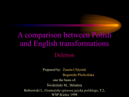 A comparison between Polish and English transformations