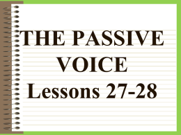 THE PASSIVE VOICE - Mrs. Sellers' Class Website