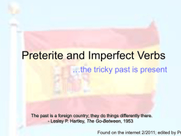 Preterite and Imperfect - Birmingham Public Schools