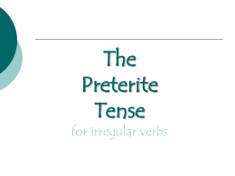 Conjugating –AR Verbs in the Preterite Tense