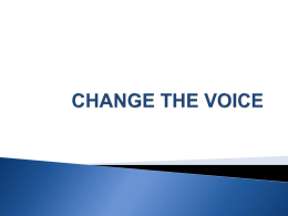 CHANGE THE VOICE