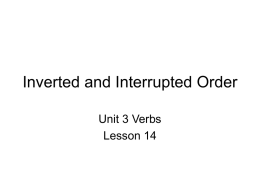 Inverted and Interrupted Order