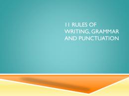 11 Rules of writing, grammar and punctuation