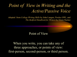 Point of View in Writing and the Active/Passive Voice