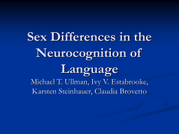 Sex Differences in the neurocognition of language