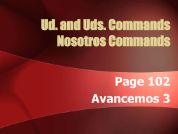 Nosotros Commands