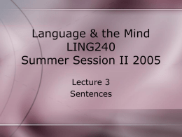 Language & the Mind LING240 Summer Session II 2005