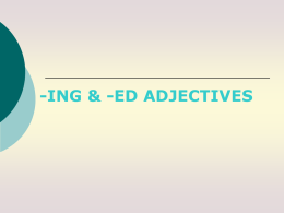 -ing & -ed Adjectives