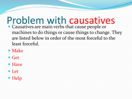 Problem with causatives