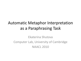 Automatic Metaphor Interpretation as a Paraphrasing Task