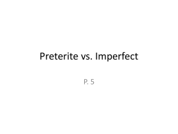 Preterit vs. Imperfect