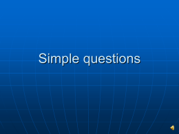 Simple Questions(PowerPoint)