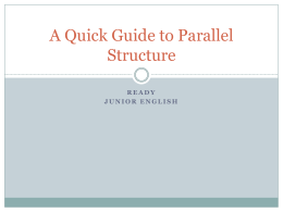 A Quick Guide to Parallel Structure