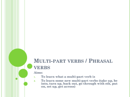 Multi-part verbs / Phrasal verbs