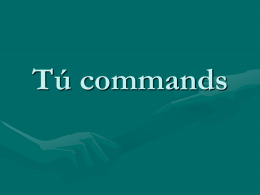 Tú commands - Gordon State College