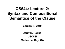Syntax and Compositional Semantics of the Clause