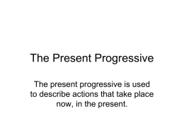 The Present Progressive - Gordonintensive2013-14