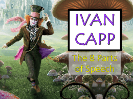IVAN CAPP Parts of Speech Review