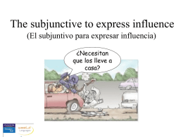 The subjunctive to express influence