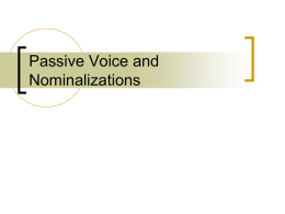 Passive Voice and Nominalizations