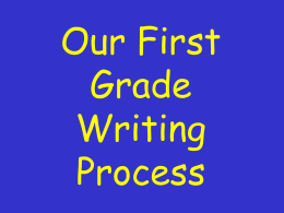 Our Writing Process - SC Kansas Writing Project