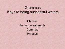 Clauses, phrases and commas