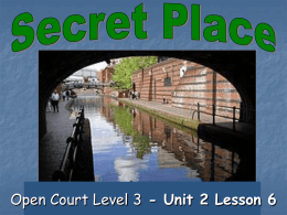 Secret Place - Open Court Resources.com