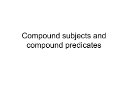 Compound subjects and compound predicates