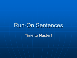 Run-on Sentences and Fragments PPT