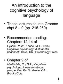 An introduction to the cognitive psychology of language