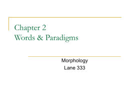 Chapter 2 Words & Paradigms