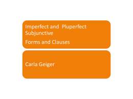 Imperfect and Pluperfect Subjunctive