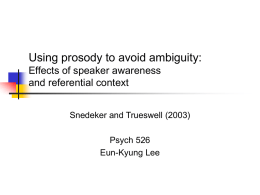 Snedeker &Trueswell 2003 Lee Presentation 03_16_06