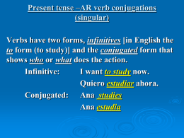 Present tense –AR verb conjugaions (singular)